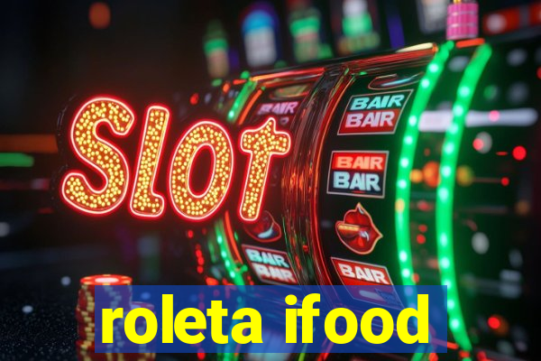 roleta ifood